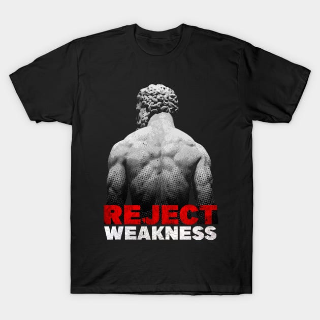 Back of Hercules - Reject Weakness T-Shirt by Embrace Masculinity